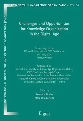 Ribeiro / Cerveira |  Challenges and Opportunities for Knowledge Organization in the Digital Age | Buch |  Sack Fachmedien