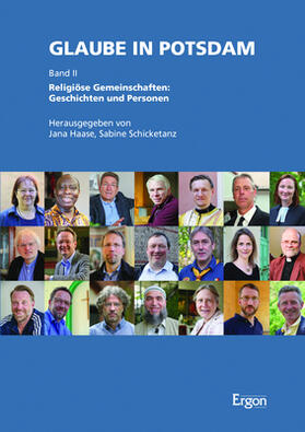 Haase / Schicketanz |  Glaube in Potsdam | Buch |  Sack Fachmedien