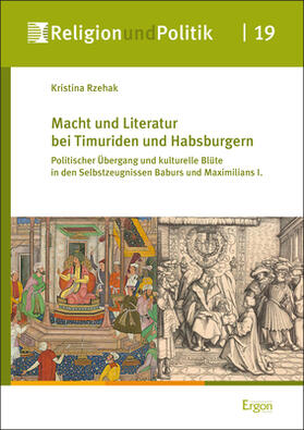 Rzehak |  Macht und Literatur bei Timuriden und Habsburgern | eBook | Sack Fachmedien