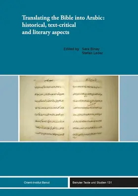 Binay / Leder |  Translating the Bible into Arabic: historical, text-critical and literary aspects | eBook | Sack Fachmedien