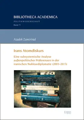 Zamirirad |  Irans Atomdiskurs | Buch |  Sack Fachmedien