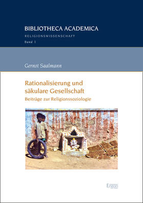 Saalmann |  Rationalisierung und säkulare Gesellschaft | eBook | Sack Fachmedien
