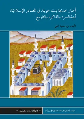 El Ali / ?Ali¯ |  Akhbar Khadija bt. Khuwaylid in the Islamic Sources | Buch |  Sack Fachmedien