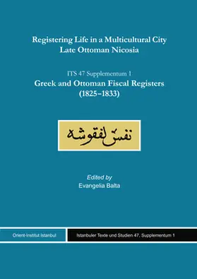 Balta |  Registering Life in a Multicultural City. Late Ottoman Nicosia | eBook | Sack Fachmedien