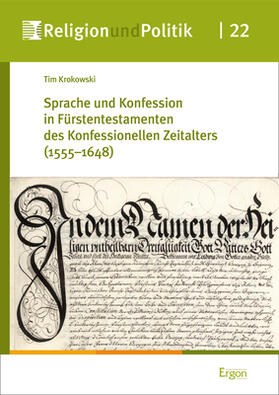 Krokowski |  Sprache und Konfession in Fürstentestamenten des Konfessionellen Zeitalters (1555–1648) | Buch |  Sack Fachmedien