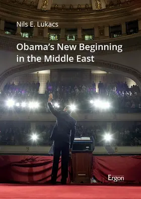 Lukacs |  Obama's New Beginning in the Middle East | Buch |  Sack Fachmedien