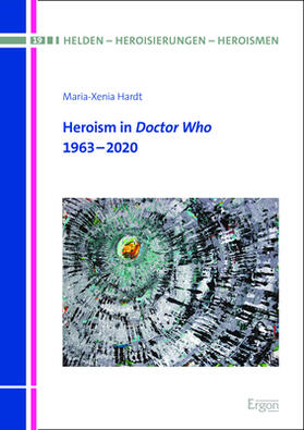 Hardt |  Heroism in Doctor Who | Buch |  Sack Fachmedien