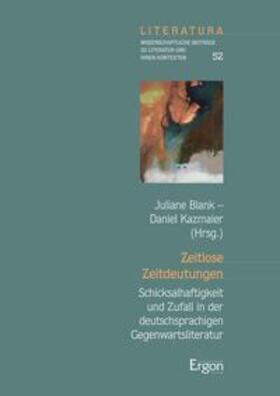 Blank / Kazmaier |  Zeitlose Zeitdeutungen | eBook | Sack Fachmedien