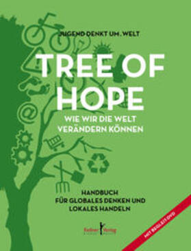 Jugend denkt Um.welt e.V. / Frick / Obama |  Tree of Hope | Buch |  Sack Fachmedien