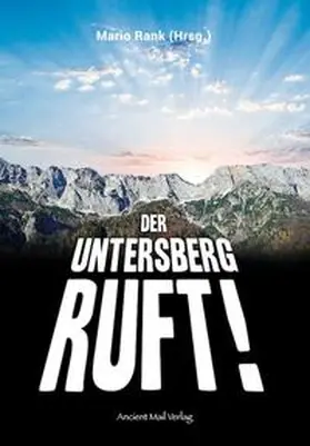 Betz / Rank / Wolf |  Der Untersberg ruft | Buch |  Sack Fachmedien