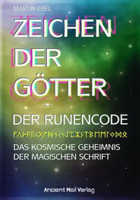 Ebel |  Zeichen der Götter | Buch |  Sack Fachmedien