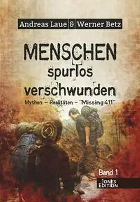 Laue / Betz |  Menschen - spurlos verschwunden | Buch |  Sack Fachmedien