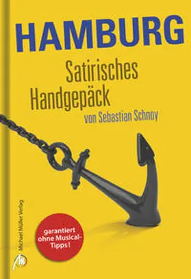 Schnoy / Schultz |  Hamburg Satirisches Handgepäck | Buch |  Sack Fachmedien