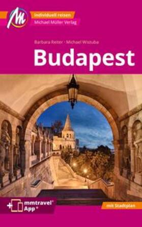 Reiter / Wistuba |  Budapest MM-City Reiseführer Michael Müller Verlag | Buch |  Sack Fachmedien