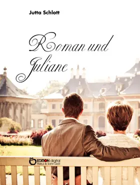 Schlott |  Roman und Juliane | eBook | Sack Fachmedien