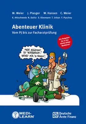 Weier / Plasger / Hansen |  Abenteuer Klinik | Buch |  Sack Fachmedien