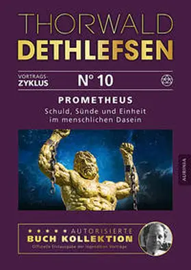 Dethlefsen |  Prometheus - Schuld, Sünde und Einheit im menschlichen Dasein | Buch |  Sack Fachmedien