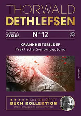 Dethlefsen | Krankheitsbilder - Praktische Symboldeutung | Buch | 978-3-95659-542-4 | sack.de