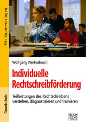 Wertenbroch |  Individuelle Rechtschreibförderung | Buch |  Sack Fachmedien