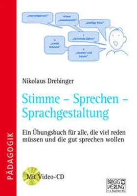 Drebinger |  Stimme - Sprechen - Sprachgestaltung | Buch |  Sack Fachmedien