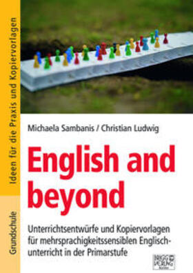 Ludwig / Sambanis |  English and beyond - Grundschule | Buch |  Sack Fachmedien
