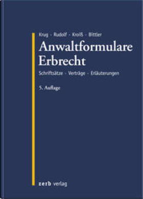 Krug / Rudolf / Kroiß |  Anwaltformulare Erbrecht | Buch |  Sack Fachmedien