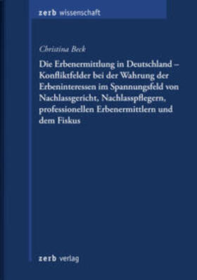 Beck |  Die Erbenermittlung in Deutschland | Buch |  Sack Fachmedien
