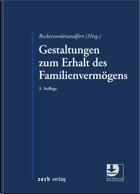 Beckervordersandfort |  Gestaltungen zum Erhalt des Familienvermögens | Buch |  Sack Fachmedien