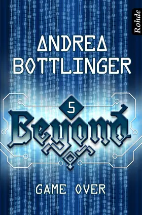 Bottlinger | Beyond Band 5: Game Over | E-Book | sack.de