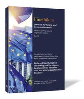 Weber-Berg / Zschaler / Meck |  Ethik und Nachhaltigkeit in Banking und Vermögensberatung in der aktuellen zins- und währungspolitischen Situation | Buch |  Sack Fachmedien