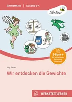 Sauer |  Wir entdecken die Gewichte | eBook | Sack Fachmedien