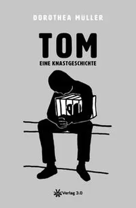 Müller |  TOM - eine Knastgeschichte | Buch |  Sack Fachmedien