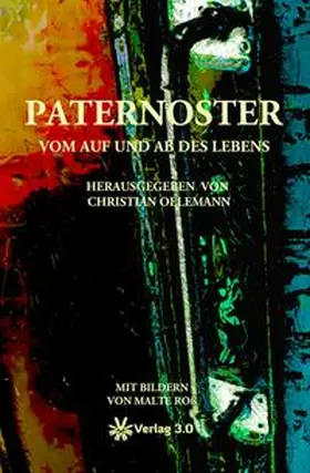 Oelemann / Haehnel / Holstein |  Paternoster - Vom Auf und Ab des Lebens | Buch |  Sack Fachmedien