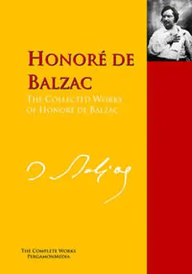 Balzac |  The Collected Works of Honoré de Balzac | eBook | Sack Fachmedien