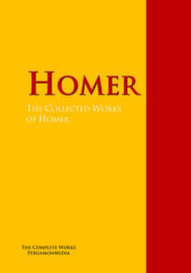 Homer |  The Collected Works of Homer | eBook | Sack Fachmedien