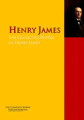 James / Brooke / Raymond |  The Collected Works of Henry James | eBook | Sack Fachmedien