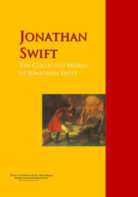 Swift |  The Collected Works of Jonathan Swift | eBook | Sack Fachmedien