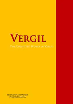 Virgil |  The Collected Works of Virgil | eBook | Sack Fachmedien