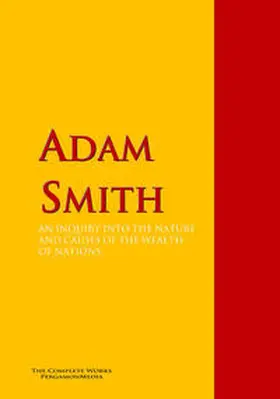 Smith |  An Inquiry into the Nature and Causes of the Wealth of Nations | eBook | Sack Fachmedien