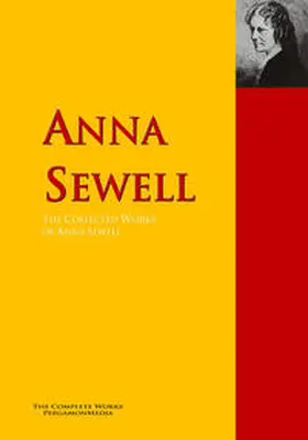 Sewell |  The Collected Works of Anna Sewell | eBook | Sack Fachmedien