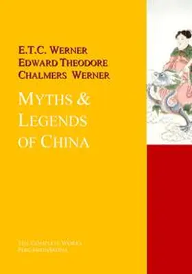 Werner | Myths & Legends of China | E-Book | sack.de