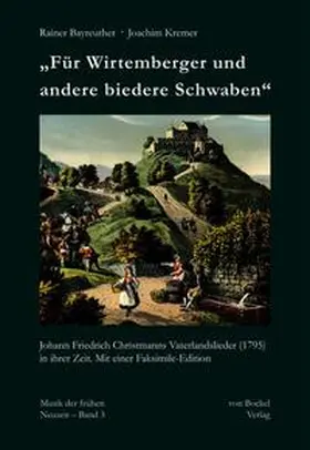 Bayreuther / Kremer | „Für Wirtemberger und andere biedere Schwaben“ | Buch | 978-3-95675-014-4 | sack.de