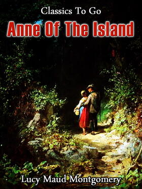 Montgomery |  Anne of the Island | eBook | Sack Fachmedien