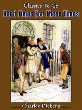 Dickens |  Hard Times For These Times | eBook | Sack Fachmedien