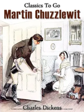 Dickens |  Martin Chuzzlewit | eBook | Sack Fachmedien