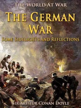 Doyle |  The German War / Some Sidelights and Reflections | eBook | Sack Fachmedien