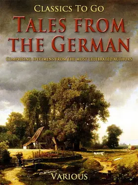 Various |  Tales from the German / Comprising specimens from the most celebrated authors | eBook | Sack Fachmedien