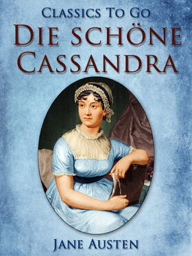 Austen |  Die schöne Cassandra | eBook | Sack Fachmedien