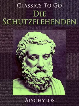 Aischylos |  Die Schutzflehenden | eBook | Sack Fachmedien