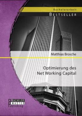 Brosche |  Optimierung des Net Working Capital | Buch |  Sack Fachmedien